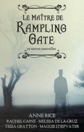 Le maître de Rampling Gate et autres nouvelles