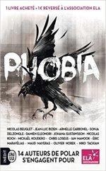 Phobia - Recueil de nouvelles noires - Collectif