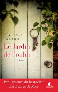 Le jardin de l'oubli.Clarisse Sabard.Editions Charleston....