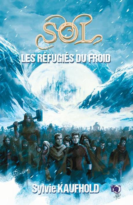 Sol, les réfugiés du froid de Sylvie Kaufhold
