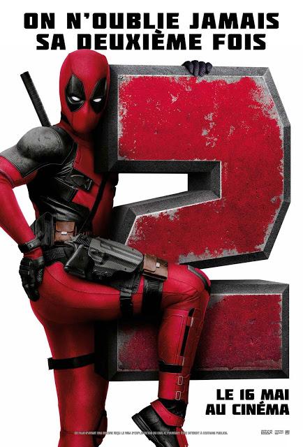 Nouvelles affiches VF pour Deadpool 2 de David Leitch Nouvelles affiches VF pour Deadpool 2 de David Leitch