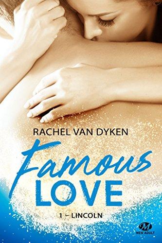 A vos agendas : Découvrez Famous Love - Lincoln de Rachel Van Dyken en juin A vos agendas : Découvrez Famous Love - Lincoln de Rachel Van Dyken en juin