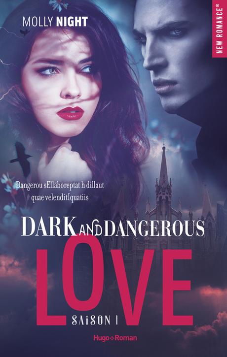 Dark and Dangerous Love, Tome 1 de Molly Night