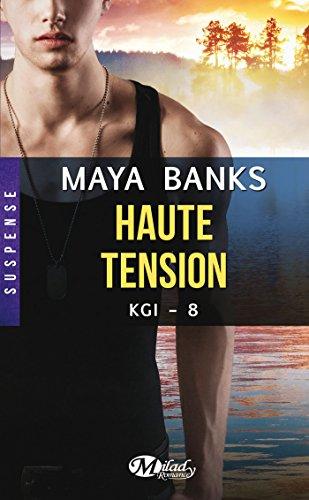 Haute tension: KGI, T8 par [Banks, Maya]