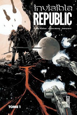 BD : Invisible Republic t.1 - Gabriel Hardman et Corinna Bechko (Hi Comics)