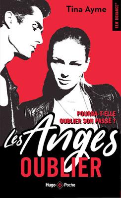 'Les Anges, tome 1 : Oublier' de Tina Ayme