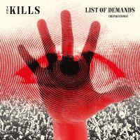 The Kills ‘ List Of Demands (Reparations)