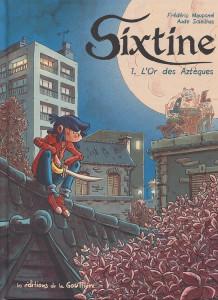 Sixtine, Tome 1: L’or des Aztèques de Frédéric Maupomé et Aude Soleilhac
