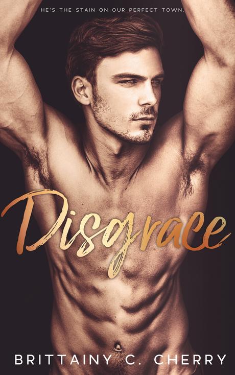 Cover Reveal : Découvrez la couverture et le résumé de Disgrace de Brittainy C Cherry il bcherry-disgrace-amazon.jpg