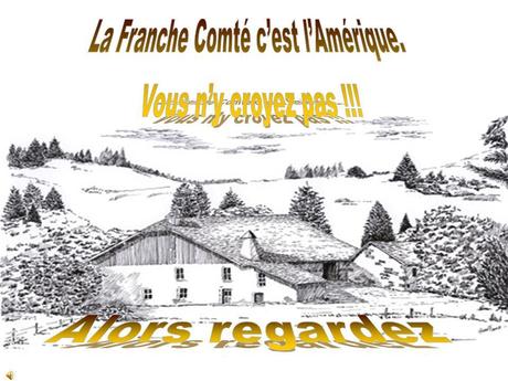 La France - La Franche comté.....
