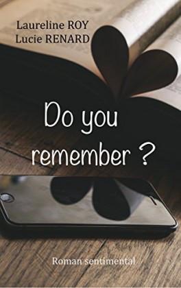 Do you remember ? de Laureline Roy et Lucie Renard