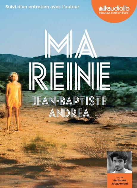 [Prix Audiolib 2018] Ma Reine : Une bonne surprise !