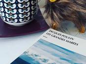 grandes marées, Jacques Poulin objectif d’avril