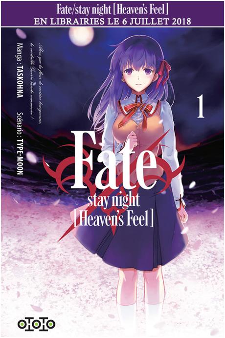 Le manga Fate/Stay Night [Heaven’s Feel] annoncé chez Ototo