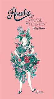 ☆☆Rosalie et le langage des plantes / Fanny Ducassé ☆☆ ☆☆Rosalie et le langage des plantes / Fanny Ducassé ☆☆