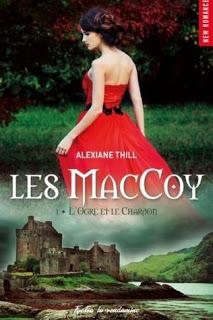 Les McCoy – Tome 1 : l’ogre et le chardon de Alexianne Thill