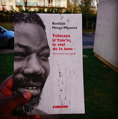 Boniface Mongo Mboussa : Tchicaya U Tam'si, le viol de la lune Boniface Mongo Mboussa : Tchicaya U Tam'si, le viol de la lune