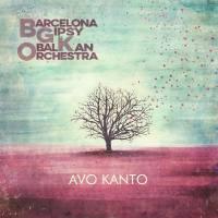 Barcelona Gipsy balKan Orchestra ‘ Avo Kanto