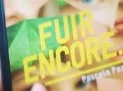 Fuir encore Pascale Perrier