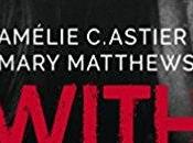 coup coeur pour With d'Amélie Astier Mary Matthews