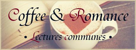 #2 Coffee & RomanceBilan - Lectures communes du mois d'Avril