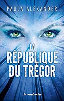 La République du Trégor, Paula Alexander