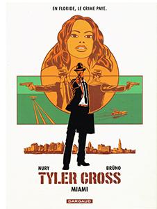 Tyler Cross, T3 : Miami