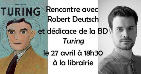 Rencontre/dédicace avec Robert Deutsch autour de sa BD « Turing »