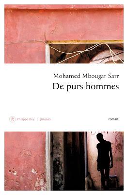 Mohamed Mbougar Sarr : De purs hommes