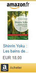 Shinrin Yoku par Yoshifumi Miyazaki Shinrin Yoku par Yoshifumi Miyazaki