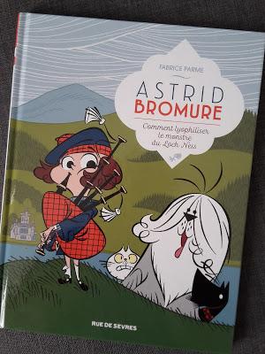 Astrid Bromure - Tome 4 - Comment lyophiliser le monstre du Loch Ness