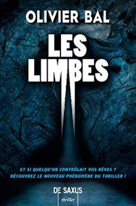 Les limbes d’Olivier BAL : A rendre insomniaque