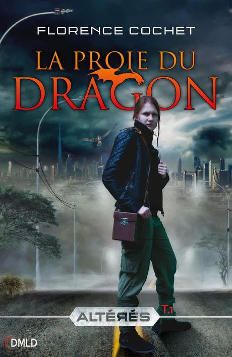 La proie du dragon - saga Altérés - tome 1