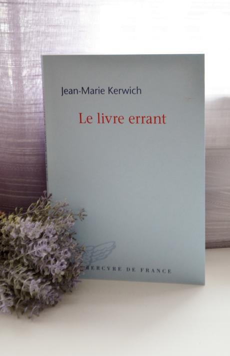 Le livre errant de Jean-Marie KERWICH