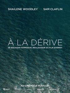 A la dérive, les infos sur le film de Balthasar Kormákur A la dérive, les infos sur le film de Balthasar Kormákur