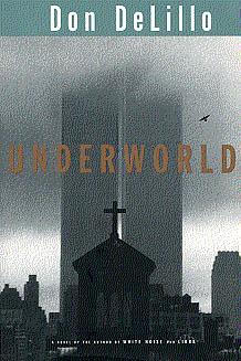 À La Recherche Du Temps Perdu******************Underworld de Don DeLillo