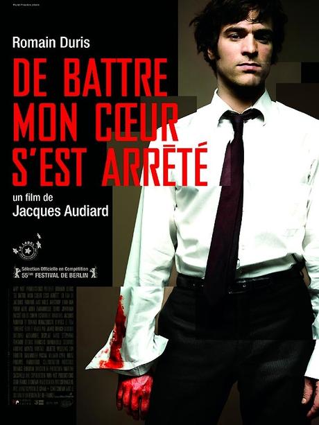 De Battre mon Coeur s'est Arrêté (2005) de Jacques Audiard