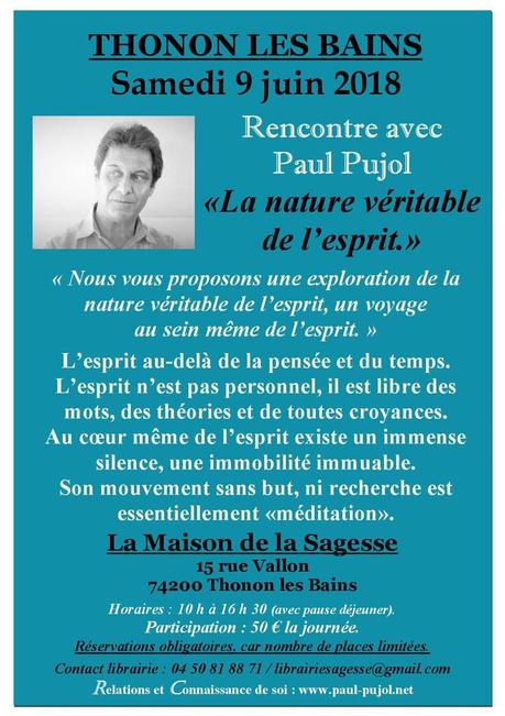 9 juin 2018 à THONON LES BAINS (74): Séminaire avec Paul Pujol sur la nature véritable de l'esprit. 9 juin 2018 à THONON LES BAINS (74): Séminaire avec Paul Pujol sur la nature véritable de l'esprit.