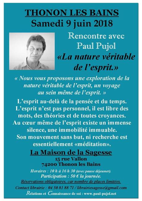 9 juin 2018 à THONON LES BAINS (74): Séminaire avec Paul Pujol sur la nature véritable de l'esprit.