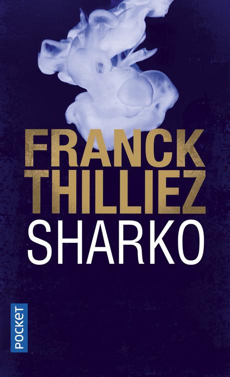 Poche : Sharko - Franck Thilliez (Pocket)