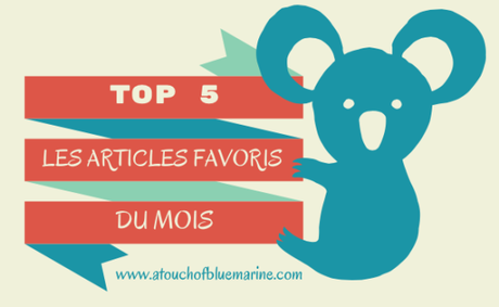 [04/2018] – TOP 5 des articles les plus lus sur le blog en avril !