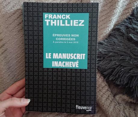 Franck Thilliez – Le manuscrit inachevé