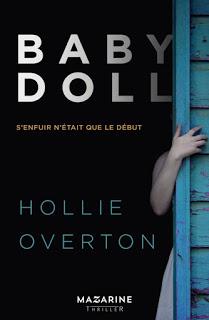 Avis : Baby Doll : s'enfuir n'était que le début de Hollie Overton