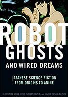 Robot Ghosts and Wired Dreams Couverture de l'essai Robot Ghosts and Wired Dreams