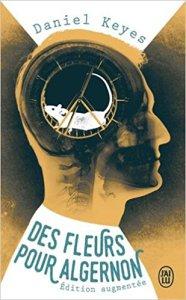 Des fleurs pour Algernon, de Daniel Keyes