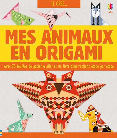 [ Les lecteurs en herbe ] Mes animaux en origami de Lucy Bowman