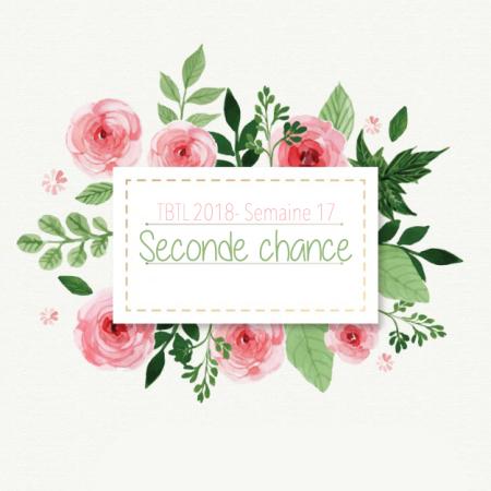 Throwback Thursday Livresque #75 – Seconde chance