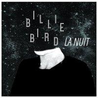Billie Bird ‘ La Nuit