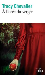 Tracy Chevalier – A l’orée du verger *** Tracy Chevalier – A l’orée du verger ***
