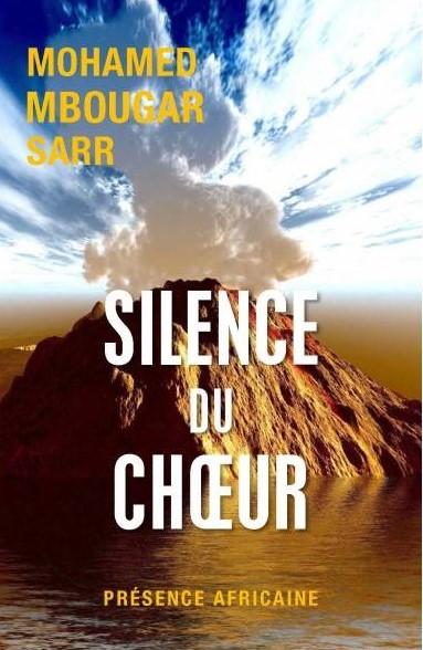 « Silence du chœur » de Mohamed Mbougar SARR